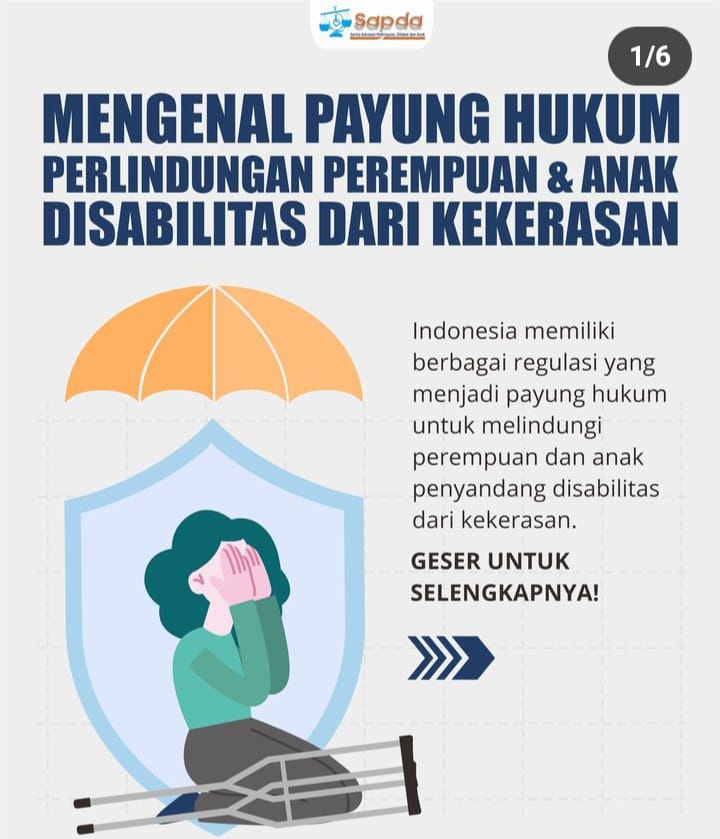 Inilah Payung Hukum Perlindungan Perempuan dan Anak Disabilitas dari Kekerasan