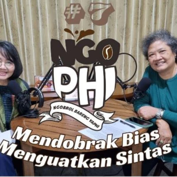 16 HAKTP: Mendobrak Bias Menguatkan Sintas | NGO-PHI # 7